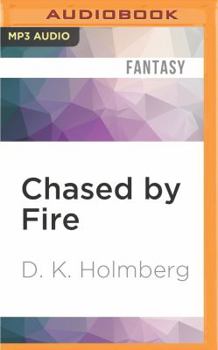 Chased by Fire - Book #1 of the Cloud Warrior Saga