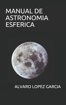 Paperback Manual de Astronomia Esferica [Spanish] Book