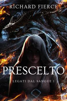 Prescelto (Legati Dal Sangue)