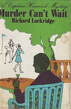 Murder Can't Wait - Book #16 of the Captain Heimrich