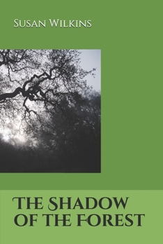 Paperback The Shadow of the Forest Book