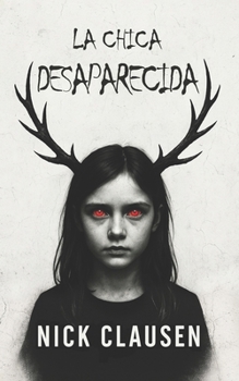 Paperback La chica desaparecida: Un thriller sobrenatural [Spanish] Book