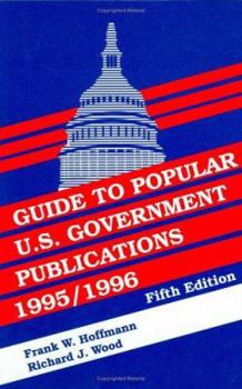 Hardcover Guide to Popular U.S. Government Publications, 19951996 Book