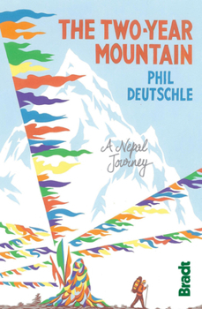 Paperback Two-Year Mountain: A Nepal Journey Book