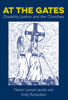 Paperback At the Gates: Disability, Justice and the Churches Book