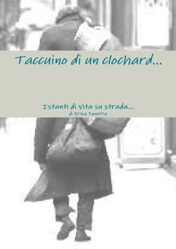 Paperback Taccuino di un clochard... (Italian Edition) [Italian] Book