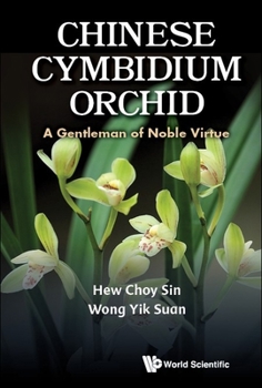 Hardcover Chinese Cymbidium Orchid: A Gentleman of Noble Virtue Book