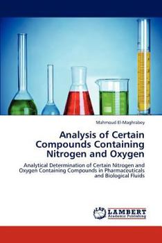 Paperback Analysis of Certain Compounds Containing Nitrogen and Oxygen Book