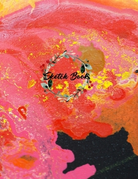 Sketchbook Journal for Girls: 120 Pages of 8.5"x11" Blank Paper for Drawing, Sketching and Creative Doodling. Personalized Artist Notebook and Sketchbook Journal