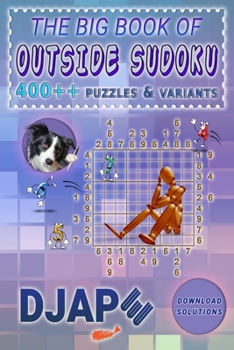 Paperback The Big Book of Outside Sudoku: 400++ Puzzles & Variants Book