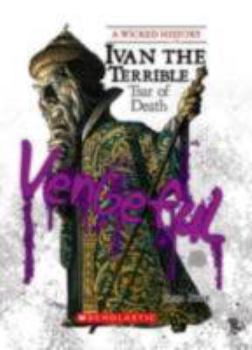 Hardcover Ivan the Terrible (Wicked History) (Library Edition) Book