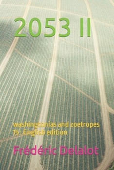 Paperback 2053 II: washingtonias and zoetropes 15: English edition Book