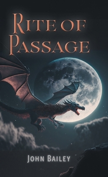 Rite of Passage (Legends of the Dracominus)