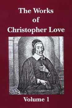 Hardcover The Works of Christopher Love Book