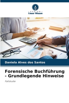 Paperback Forensische Buchführung - Grundlegende Hinweise [German] Book