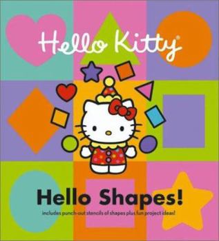 Hardcover Hello Kitty, Hello Shapes! Book