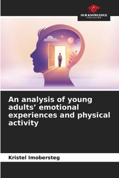 Paperback An analysis of young adults' emotional experiences and physical activity Book