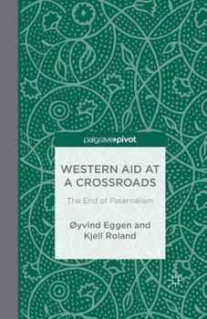 Paperback Western Aid at a Crossroads: The End of Paternalism Book