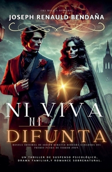 Ni viva ni difunta (Spanish Edition)