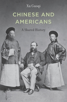 Hardcover Chinese and Americans: A Shared History Book