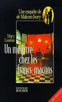 Paperback Un Meurtre Chez Les Francs-Macons [French] Book