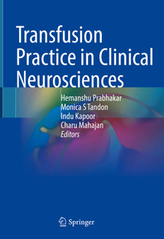 Hardcover Transfusion Practice in Clinical Neurosciences Book