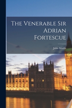Paperback The Venerable Sir Adrian Fortescue Book
