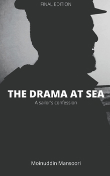 Paperback The Drama At Sea: A Sailor's Confession Book