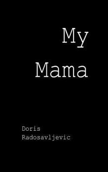 Paperback My Mama Book