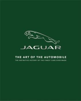 Hardcover Jaguar: The Art of the Automobile Book