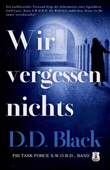 Paperback Wir vergessen nichts [German] Book