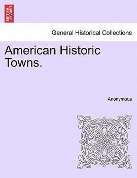 Paperback American Historic Towns. Book