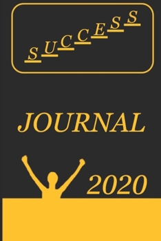 Succes Journal 2020: Make the next year your success! (Success Journals) (German Edition)