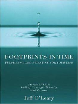 Paperback Footprints in Time: Fulfilling God's Destiny for Your Life (Walker Large Print Books) [Large Print] Book