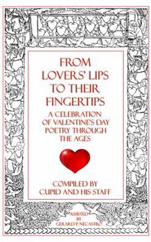 From Lovers' Lips to Their Fingertips: A Celebration of Valentine's Day Poetry Through the Ages
