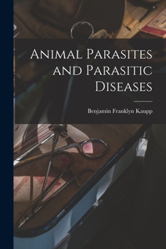 Paperback Animal Parasites and Parasitic Diseases Book