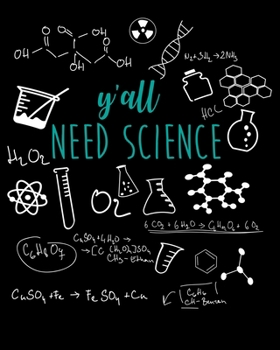 Y'all need science: Teacher Lesson Planner & Academic Organizer Notebook with Teacher Planner Quotes/ 150 high-quality pages with carefully craft Teacher Planner Book Teacher Planner Gift