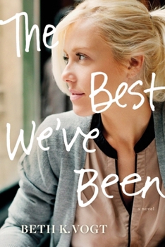 Paperback The Best We've Been Book