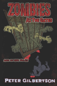 Paperback Zombies at the Gates and Other Tales Book