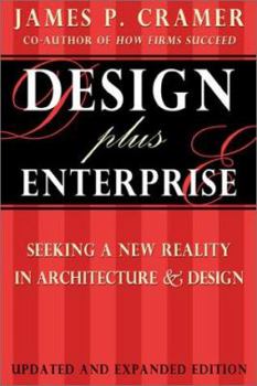 Paperback Design Plus Enterprise 2nd Edition: Seeking a New Reality in Architecture and Design Book