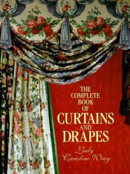 Hardcover The Complete Book of Curtains and Drapes Book