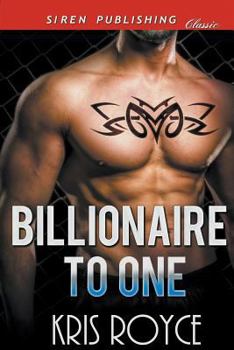 Paperback Billionaire to One (Siren Publishing Classic) Book
