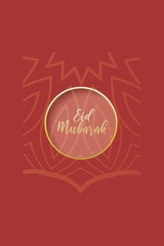 Paperback Eid Mubarak: Eid Mubarak I Allah I Mecca I Quran Book