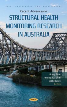 Hardcover Recent Advances in Structural Health Monitoring Research in Australia Book