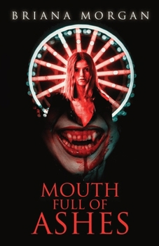 Paperback Mouth Full of Ashes Book