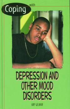Library Binding Coping with Depression and Other Mood Disorders Book