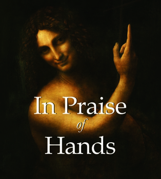 Hardcover In Praise of Hands Book