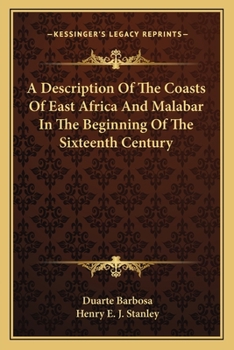 A Description of the Coasts of East Africa and Malabar in the Beginning of the Sixteenth Century