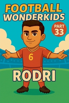 Football Wonderkids: Rodri
