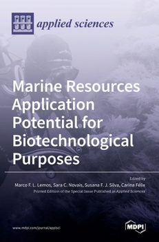 Hardcover Marine Resources Application Potential for Biotechnological Purposes Book